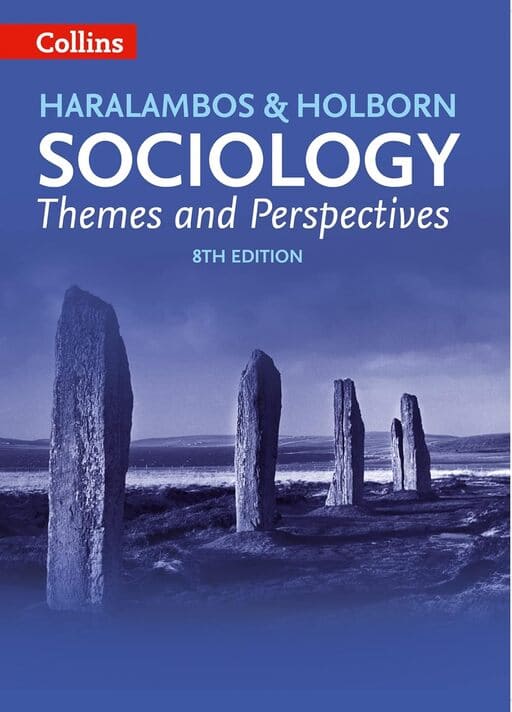 Sociology Themes and Perspectives (Haralambos and Holborn) 8th Edition