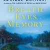 Breath, Eyes, Memory