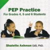 PEP Practice For Grades 4, 5 & 6 Students Performance Task