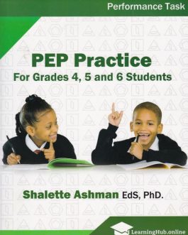PEP Practice For Grades 4, 5 and 6 Students Performance Task