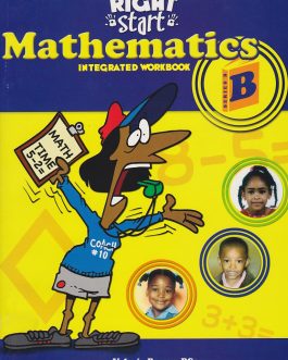 Right Start Mathematics Integrated Workbook series B