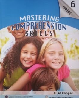 Mastering Comprehension Skills Grade 6