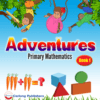 Adventures Primary Mathematics Book 1