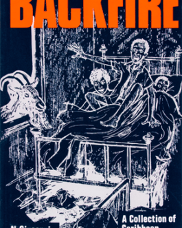 Backfire A Collection of Caribbean Short Stories