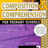 Composition and Comprehension For Primary Schools