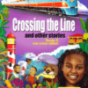 Crossing the Line and Other Stories