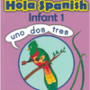 Hola Spanish Infant 1