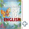 Illustrated First Aid in English