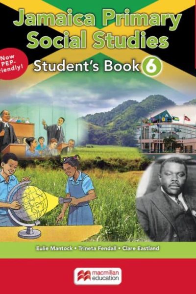 Jamaica Primary Social Studies Student Book 6
