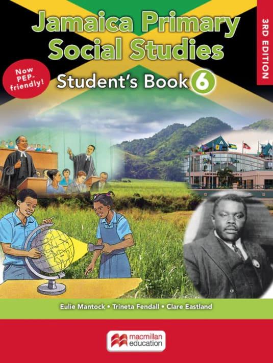 Jamaica Primary Social Studies for the National Standards Curriculum Student’s Book 6