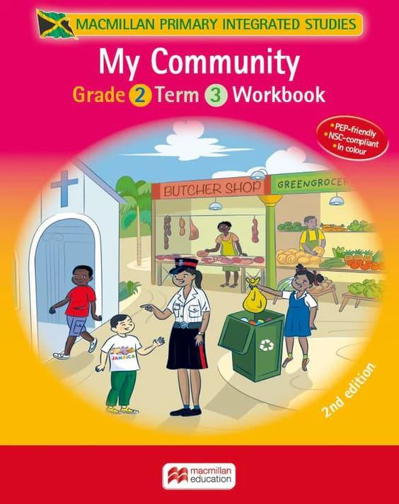 Macmillan Primary Integrated Studies My Community Workbook Grade 2 Term 3