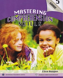 Mastering Comprehension Skills Grade 5