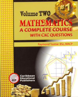 Mathematics A Complete Course With CXC Questions Volume Two