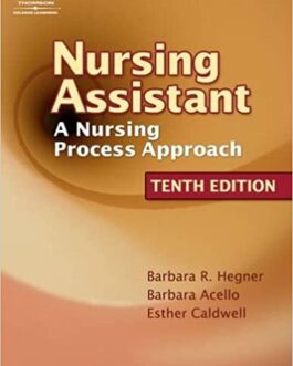 Nursing Assistant A Nursing Process Approach Tenth Edition
