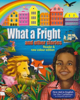 First Aid Reader A: What a Fright and other stories