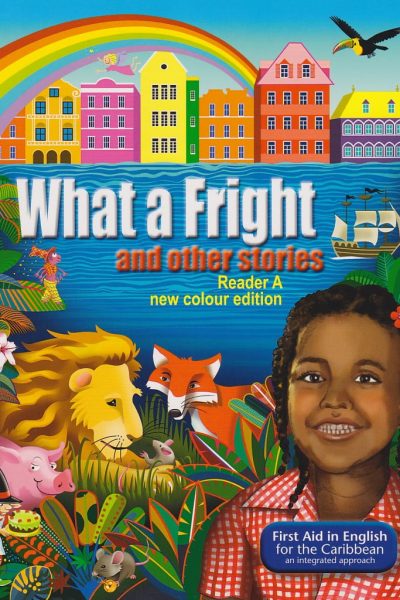 What A Fright and other stories