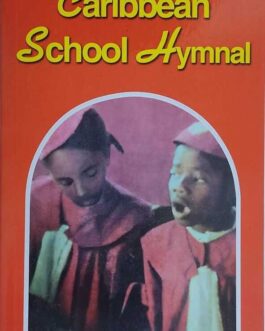 Caribbean School Hymnal