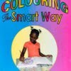 Colouring the Smart Way