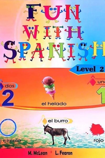 Fun With Spanish Level 2