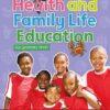 Health and Family Life Education Student's Book 5