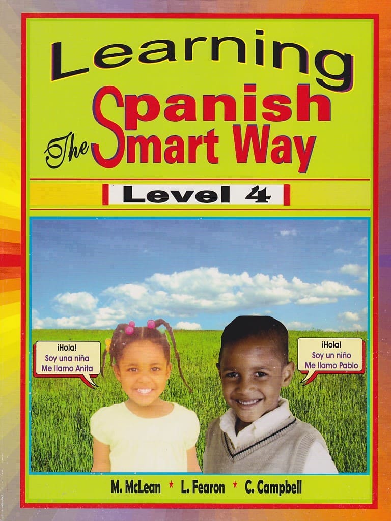 Learning Spanish The Smart Way Level 4