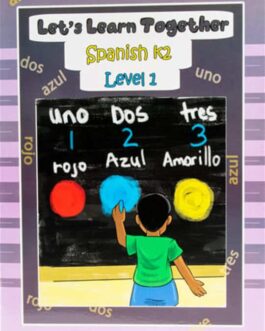 Let’s Learn Together – Spanish K2 Level 1