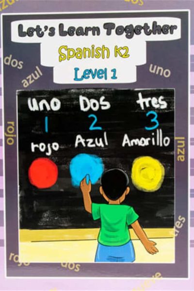 Let's Learn Together -Spanish K2 Level 1
