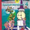 The New Integrated Approach Spanish Workbook 4