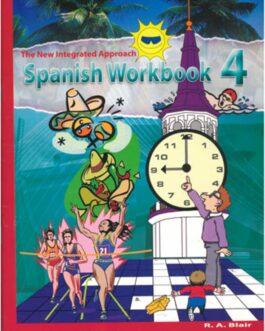 The New Integrated Approach Spanish Workbook 4