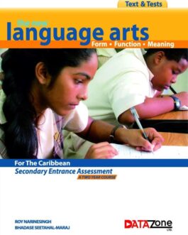 The New Language Arts Form-Function-Meaning For The Caribbean Secondary Entrance Assessment