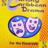 Carlong Caribbean Drama for the Classroom
