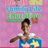 Health and Family Life Education for Primary level Student's Book 2
