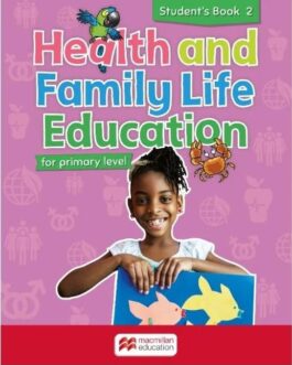 Health and Family Life Education for primary level Student’s Book 2