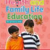 Health and Family Life Education for primary level - Activity Book 1
