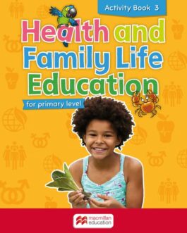 Health and Family Life Education for primary level – Activity Book 3