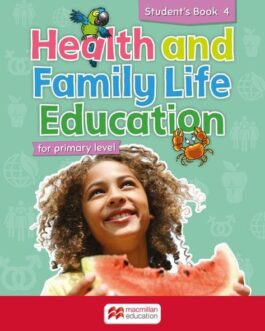Health and Family Life Education for primary level Student’s Book 4