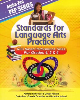 Alpha-Zen PEP Series: Standards for Language Arts Practice – NSC Based Performance Task For Grades 4,5 & 6