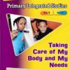 Carlong Primary Integrated Studies - Taking Care of My Body and My Needs Year 3 Term 1