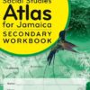 Collins Social Studies Atlas for Jamaica Secondary Workbook