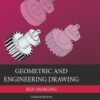 Geometric and Engineering Drawing 3rd Edition
