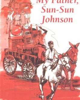 My Father Sun-Sun Johnson