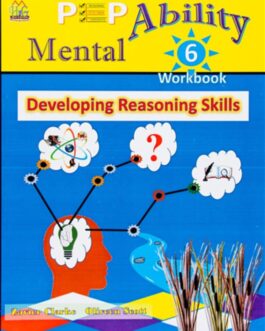 PEP Mental Ability: Developing Reasoning Skills Workbook 6