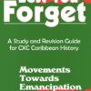 Lest You Forget - Movements towards Emancipation
