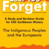 Lest You Forget - The Indigenous Peoples and the Europeans