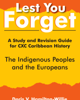 Lest You Forget – The Indigenous Peoples and the Europeans