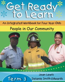 Get Ready to Learn – An Integrated Workbook for Four-Year-Olds Term 3
