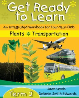 Get Ready to Learn – An Integrated Workbook for Four-Year-Olds Term 2
