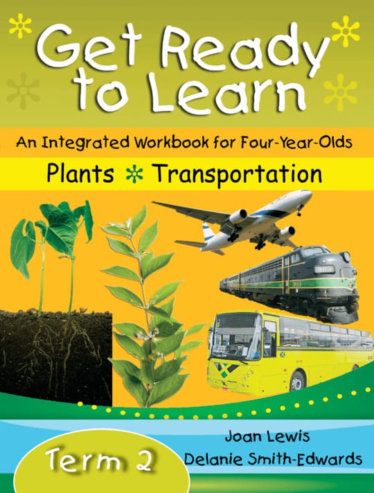 Get Ready to Learn - An Integrated Workbook for Four Year Old's Term 2