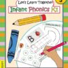 Let’s Learn Together - Infant Phonics K1