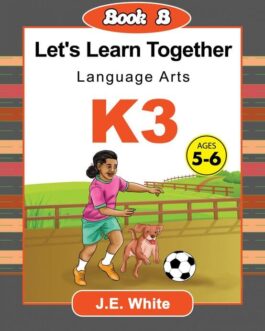 Let’s Learn Together – Language Arts K3